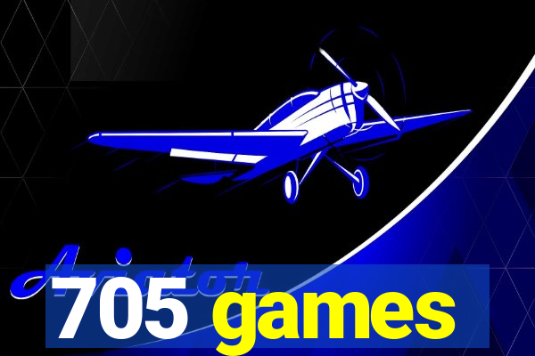 705 games